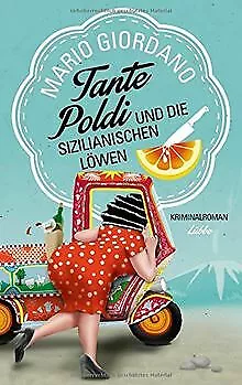 Tante Poldi und die sizilianischen Löwen: Kriminalroman ... | Buch | Zustand gut