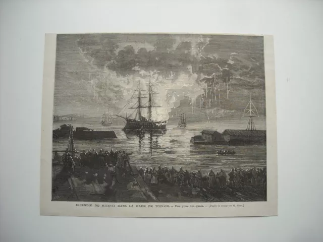 Gravure 1875. Incendie Du Magenta En Rade De Toulon. Vue Prise Des Quais.