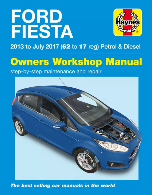 Ford Fiesta Petrol & Diesel (13 - 17) 62 to 17 Haynes Repair Manual (Paperback)