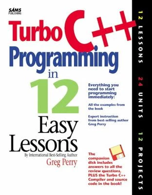 TURBO C++ PROGRAMMING in 12 Easy Lessons by Perry, Greg M. $7.53 - PicClick
