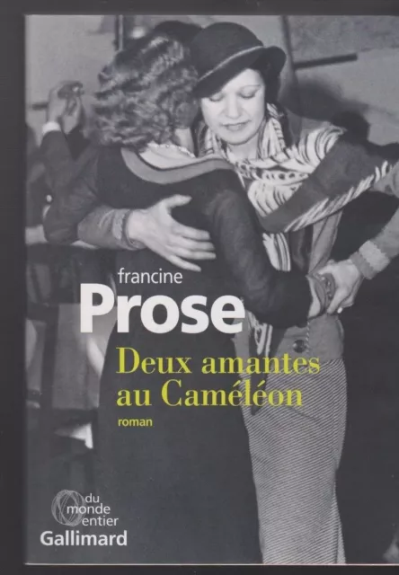 DEUX AMANTES AU CAMELEON Francine Prose Erotique lesbien livre
