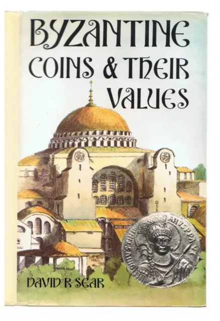 David R. Sear - BYZANTINE COINS & THEIR VALUES