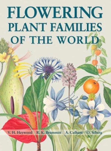 Flowering Plant Families of the World, O. Seberg,A. Culham,R.K. Brummitt,V.H. He