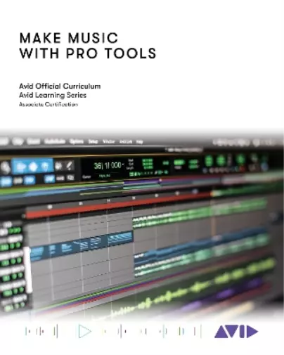 Avid Technology Make Music with Pro Tools (Paperback)