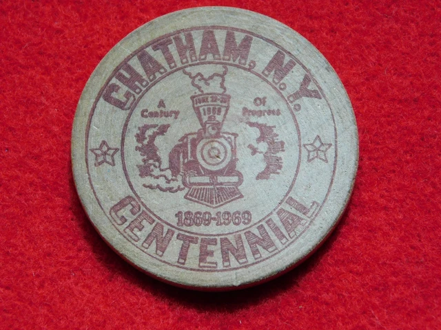 Vintage Wooden Nickel 1869-1969 Chatham Ny Centennial