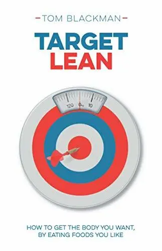 (Very Good)-Target Lean: How to get the body you want, by eating the foods you l