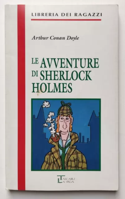 Libro Arthur Conan Doyle le Avventure Di Sherlock Holmes La Spiga Ed. 1998 (L59)