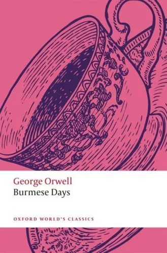 Burmese Days Fc Orwell George