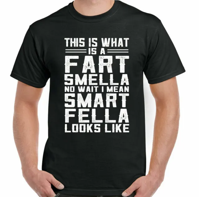 Scorreggio T-Shirt,Fart Smella Smart Fella Divertente da Uomo T-Shirt Papà
