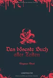 Das böseste Buch aller Zeiten von Myst, Magnus | Buch | Zustand sehr gut