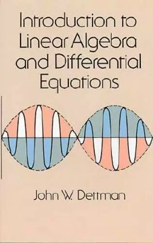 Introduction to Linear Algebra and Differential Equations (Dover Books on - GOOD