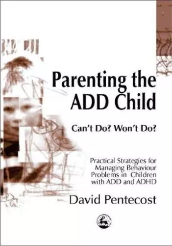 David Pentecost Parenting the ADD Child (Paperback)