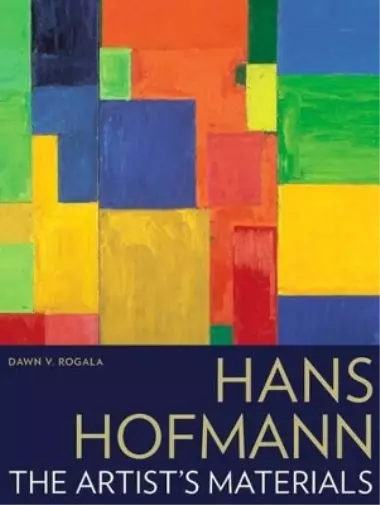 Dawn Rogala Hans Hofmann (Poche)