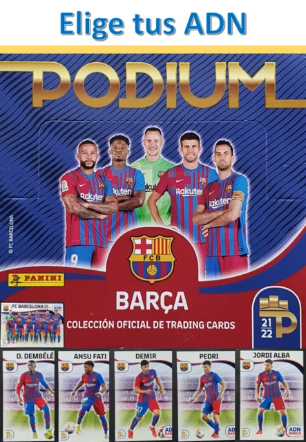 Elige tus cromos PANINI PODIUM FC BARCELONA serie "ADN Barça"