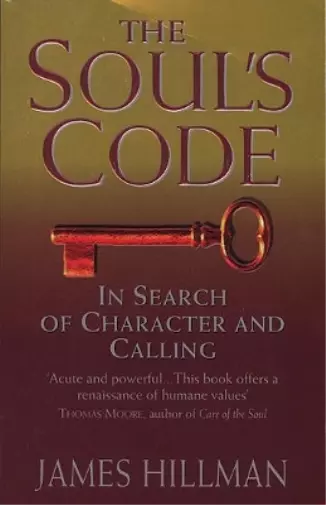 James Hillman The Soul's Code (Paperback)