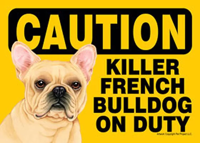Asesino Bulldog Francés Encendido Deber Perro Signo Imán Insignia Cierre 5x7