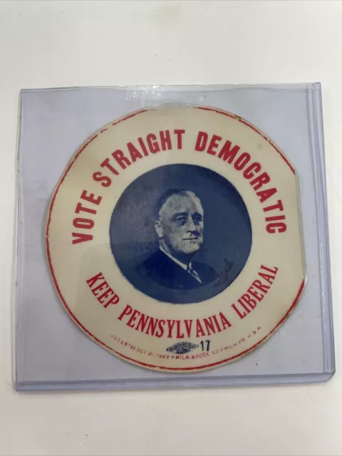 1936 FDR Vote Straight Democratic Keep Pennsylvania Liberal Campaign Decal