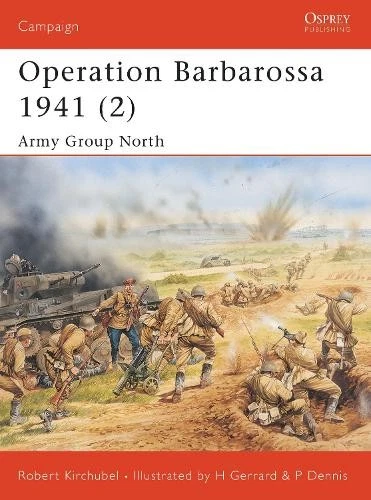 Robert Kirchubel Operation Barbarossa 1941 2 Poche Campaign Eur 19