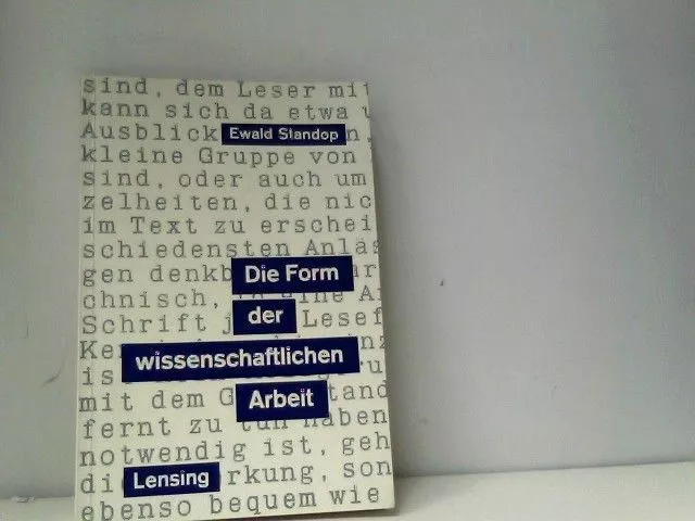 Die Form der wissenschaftlichen Arbeit. Standop, Ewald: