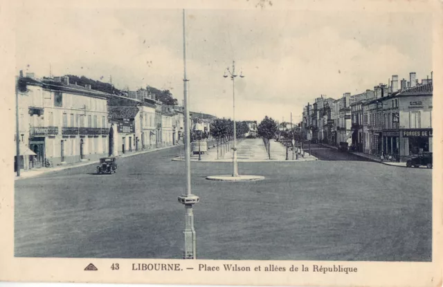 CPA -33- LIBOURNE - Place Wilson et Allées de la République.