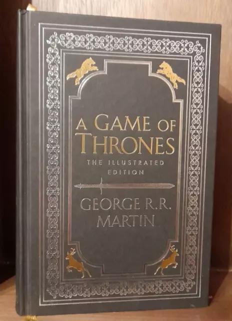 A Game Of Thrones By George R R Martin - Illustrated Edition