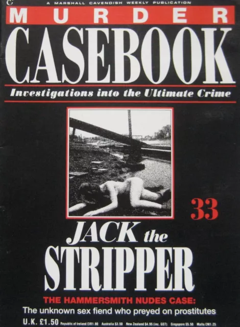 Murder Casebook magazine No 33 - Jack the Stripper, The Hammersmith Nudes Case