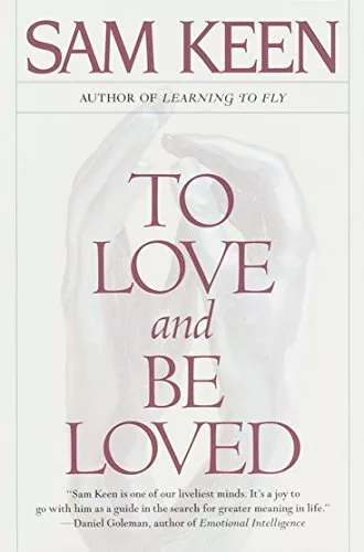 To Love and be Loved by Keen, Sam Paperback Book The Cheap Fast Free Post