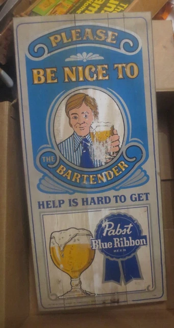 VTG Pabst Blue Ribbon PBR Please Be Nice to The Bartender Wooden Sign See Pics