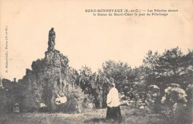 Cpa 91 Buno Bonnevaux / Les Pelerins In Front Of The Statue Of The Sacred Heart On The Day Of