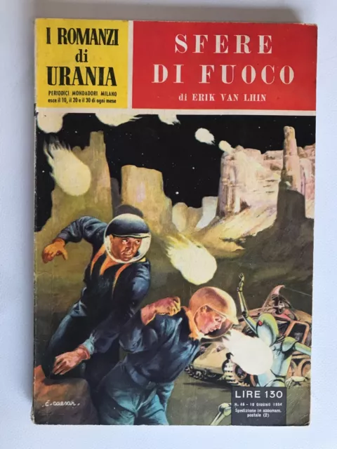 I Romanzi Di Urania 46 - Sfere Di Fuoco - Erik Van Lhin