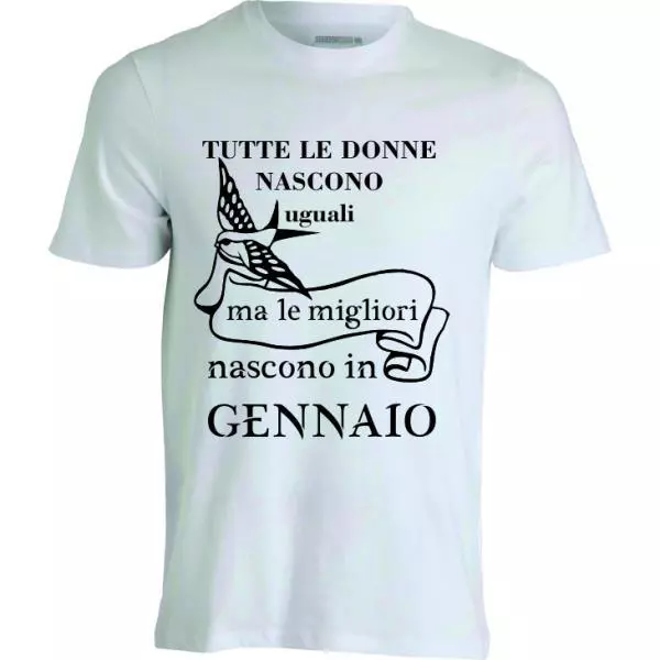 T-shirt bianca o nera donna scritta donne nascono GENNAIO migliori rondine eta'