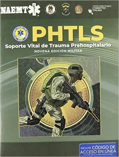 PHTLS: Soporte Vital de Trauma Prehospitalario, Novena Edicio... - 9781284320985