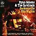 ADAMS Ryan & THE CARDINALS - Jacksonville City nights - CD Album