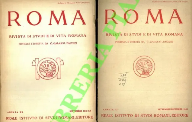 Roma. Rivista di studi e di vita romana diretta da Carlo Galassi Paluzzi.