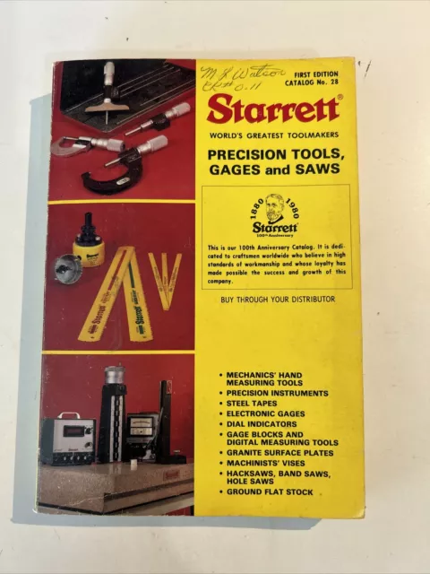 Starrett Precision Tools, Gages and Saws First Edition Catalog No 28, 100th Year