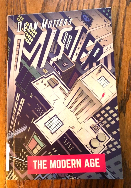 MISTER X THE MODERN AGE BY DEAN MOTTER Graphic Novel 2017 Science Fiction PB