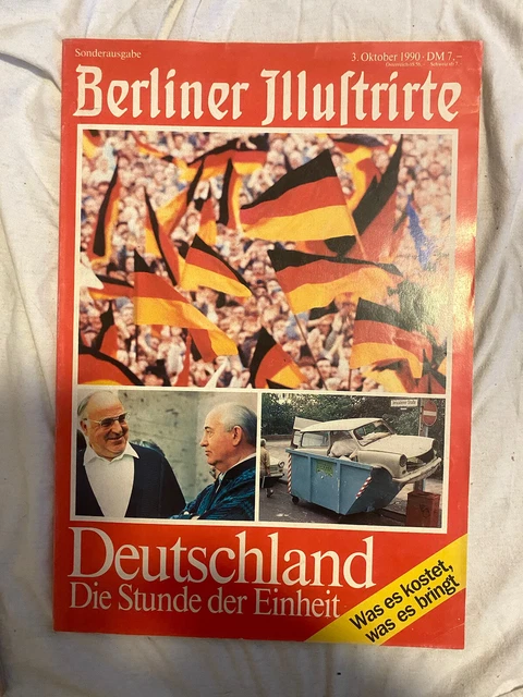 BERLINER ILLUSTRIERTE Sonderausgabe vom 3. Oktober 1990 Deutschland