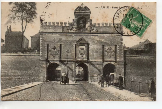 LILLE - Nord - CPA 59 - la Porte St Maurice - petites traces d' humidité