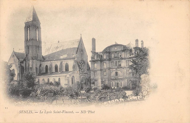 Cpa 60 Senlis / Le Lycee Saint Vincent