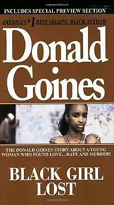 Goines, Donald : BLACK GIRL LOST Value Guaranteed from eBay’s biggest seller!