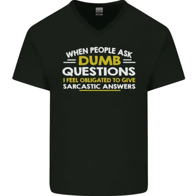 T-shirt da uomo collo a V cotone scollo a V con domanda sarcastica risposta sarcastica slogan divertente