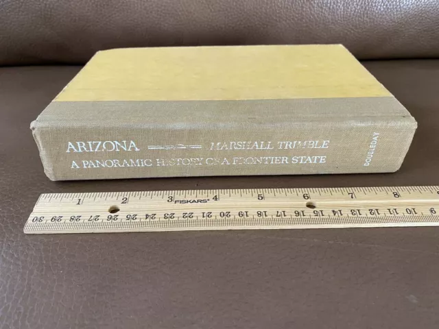 Vintage~Arizona A Panoramic History of a Frontier State Book ~ M Trimble ~ 1977