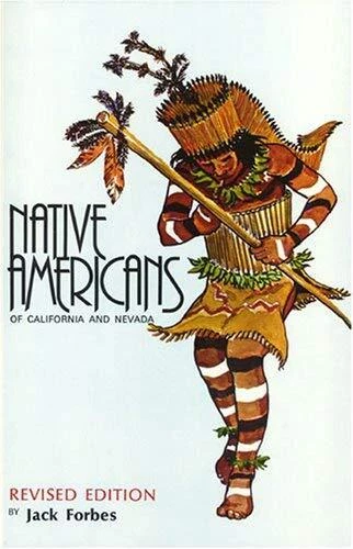 Native Americans of California and Nevada Paperback Jack D. Forbe