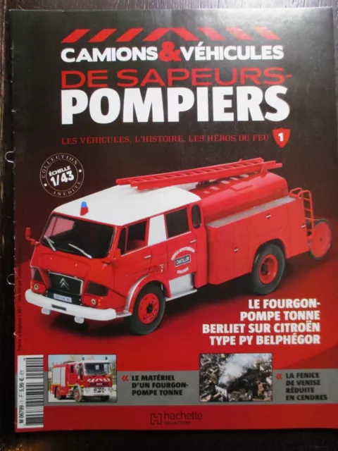 Fascicule Camions Vehicules Sapeurs Pompiers N° 1 Ftp Citroen Py Belphegor