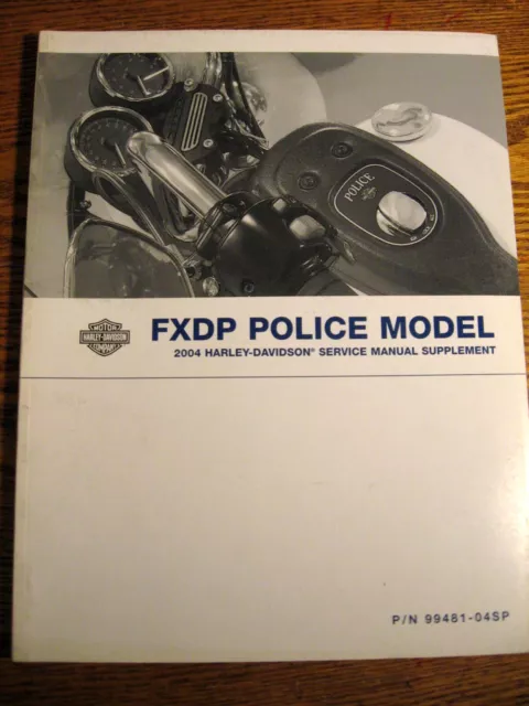 2004 Harley-Davidson FXDP Police Dyna SERVICE Shop Repair MANUAL Suppl. NEW