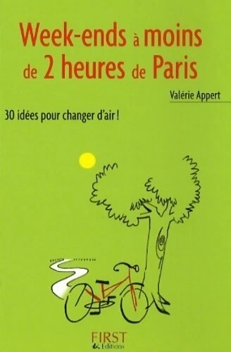 2627611 - Week-ends à moins de 2 heures de Paris - Valérie Appert