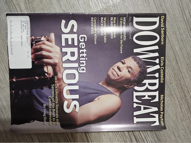 DOWNBEAT MAGAZINE GETTING Serious: Jack DeJohnette David Sanborn M300 £ ...