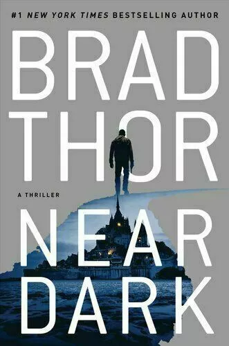 Near Dark A Thriller by Brad Thor #54716 U