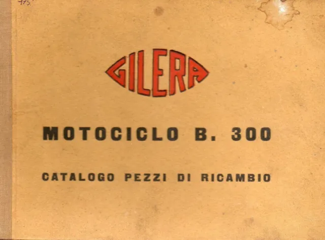 MANUALE CATALOGO RICAMBI CON EPLOSI GILERA B300 105 Pag completo ITALIANO PDF CD