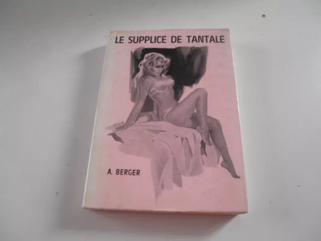 A. Berger: "Le supplice de Tantale" EO -1968-
